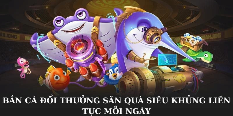 Giới thiệu đôi nét về bắn cá đổi thưởng 88CLB Giới thiệu đôi nét về bắn cá đổi thưởng 88CLB