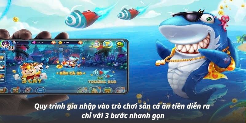 Quy trình gia nhập vào trò chơi săn cá ăn tiền diễn ra chỉ với 3 bước nhanh gọn Quy trình gia nhập vào trò chơi săn cá ăn tiền diễn ra chỉ với 3 bước nhanh gọn