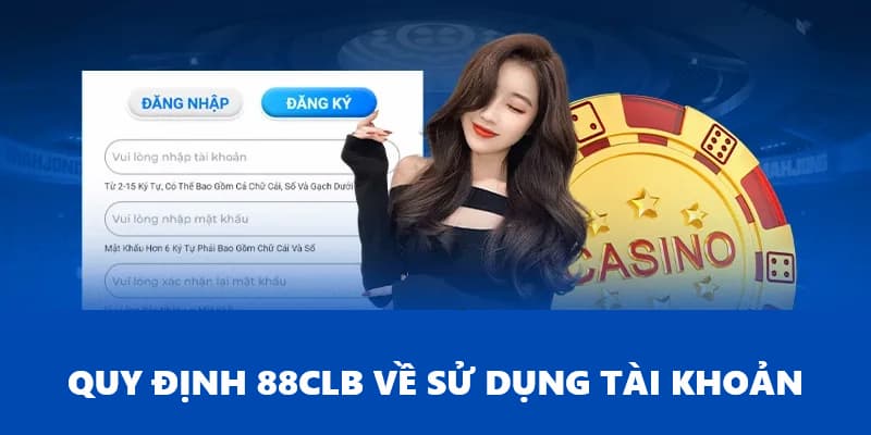 Chính sách điều khoản về sử dụng tài khoản 88CLB Chính sách điều khoản về sử dụng tài khoản 88CLB
