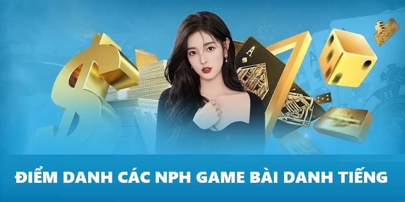 Các đơn vị phát hành game bài nổi tiếng tại 88CLB Các đơn vị phát hành game bài nổi tiếng tại 88CLB