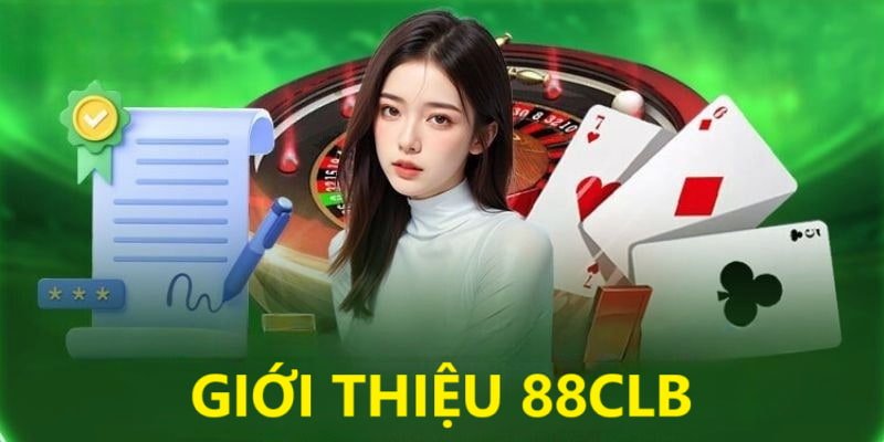 Giới Thiệu 88CLB